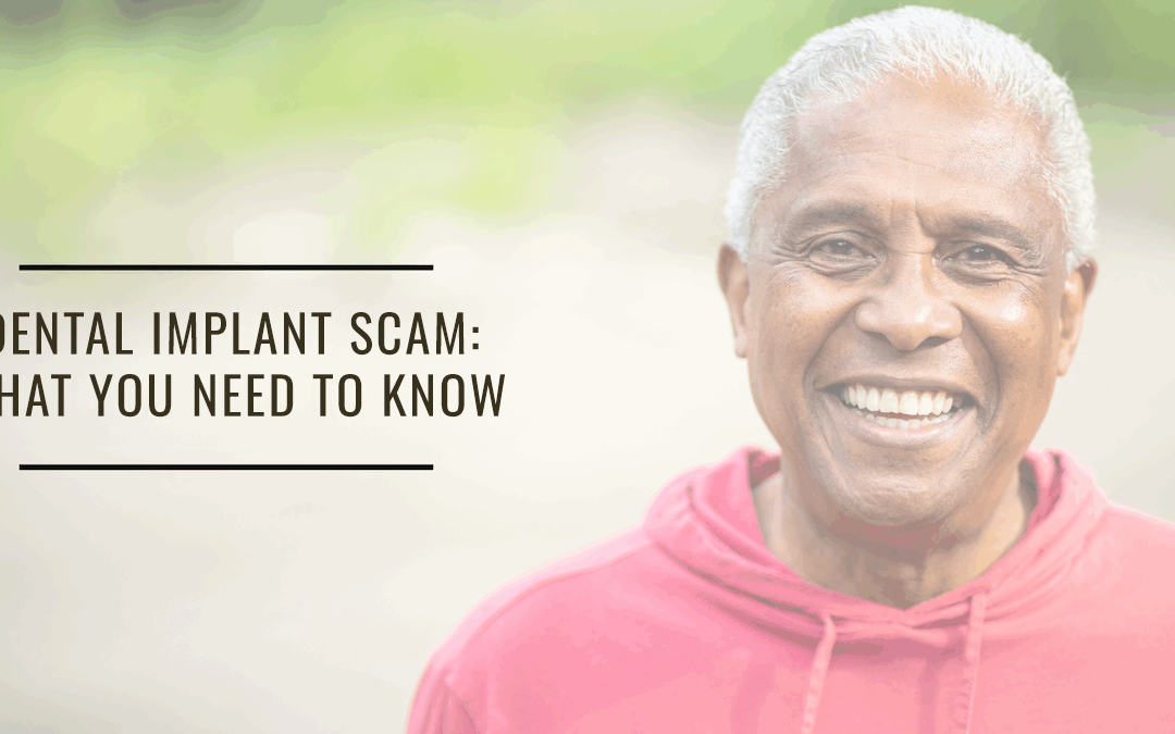 Important SCAM Alert: Dental implant patients being targeted
